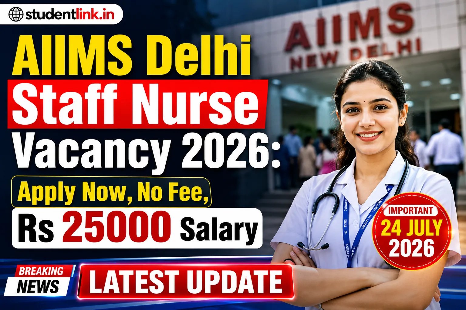AIIMS Delhi Staff Nurse Vacancy 2026