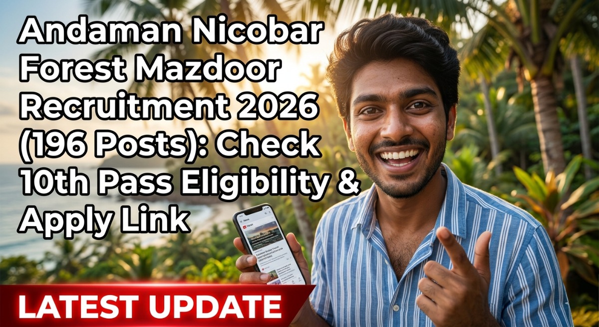 Andaman Nicobar Forest Mazdoor Recruitment 2026 Apply Online