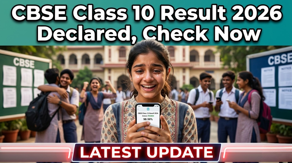 CBSE Class 10 Result 2026 Declared, Check Now