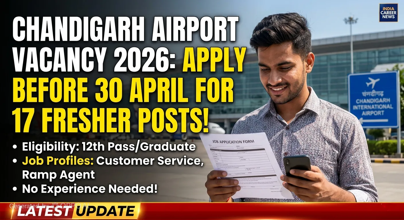 Chandigarh Airport Vacancy 2026 ILHBS Screener Fresher Posts