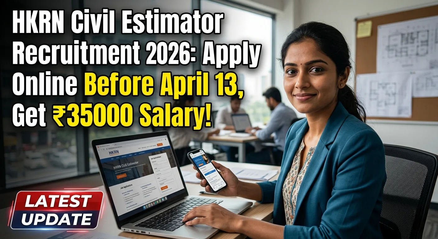 HKRN Civil Estimator Recruitment 2026