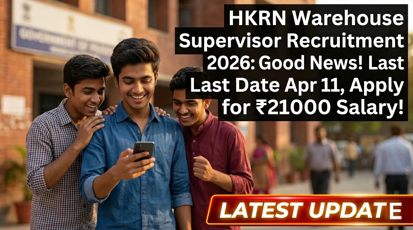 HKRN Warehouse Supervisor Recruitment 2026 Notification and Apply Online