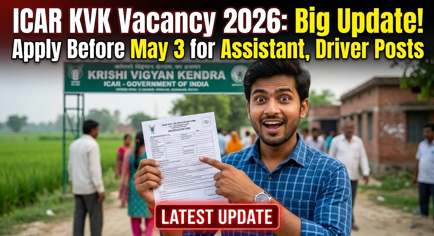 ICAR KVK Vacancy 2026 Assistant Driver Skilled Support Staff