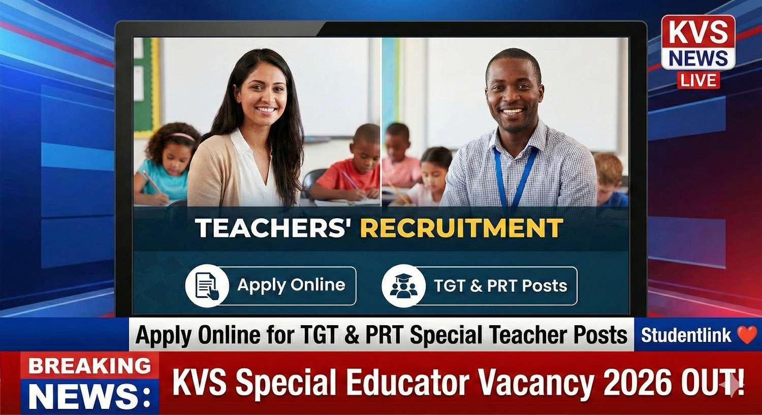 KVS Special Educator Vacancy 2026 KVS Special Educator Vacancy 2026 Apply Online for PRT and TGT Posts