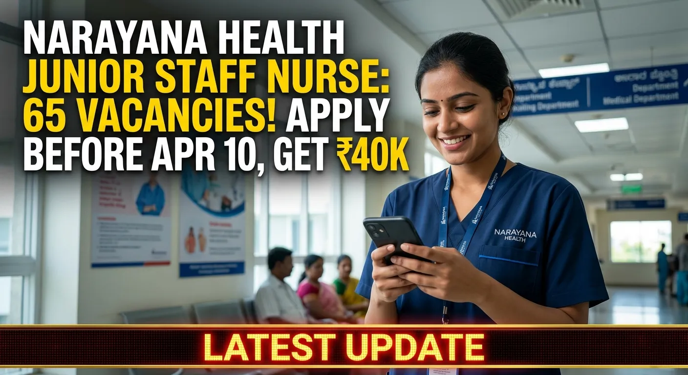 Narayana Health Junior Staff Nurse Vacancy 2026