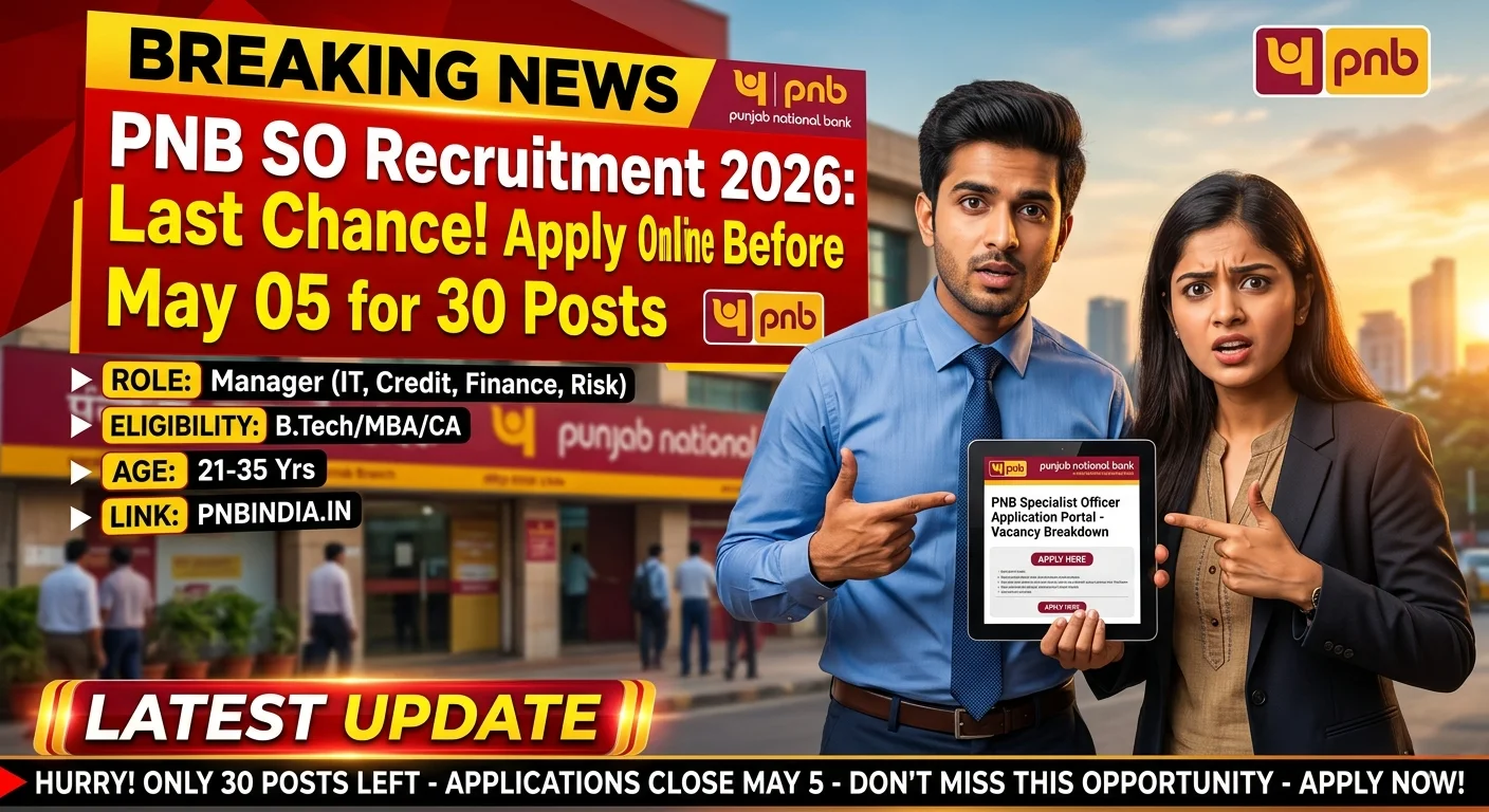 PNB SO Recruitment 2026: Specialist Officer Vacancy, Apply Online