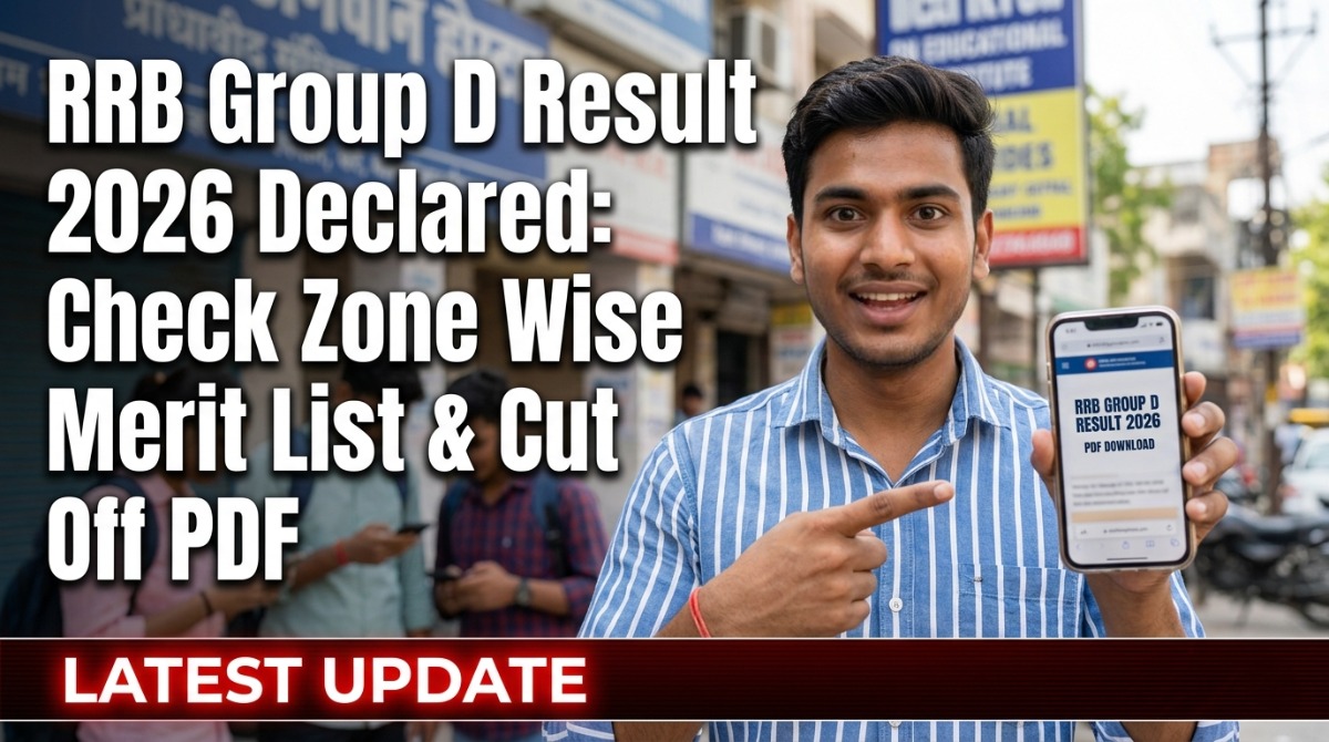 RRB Group D Result 2026 Declared, Merit List Out