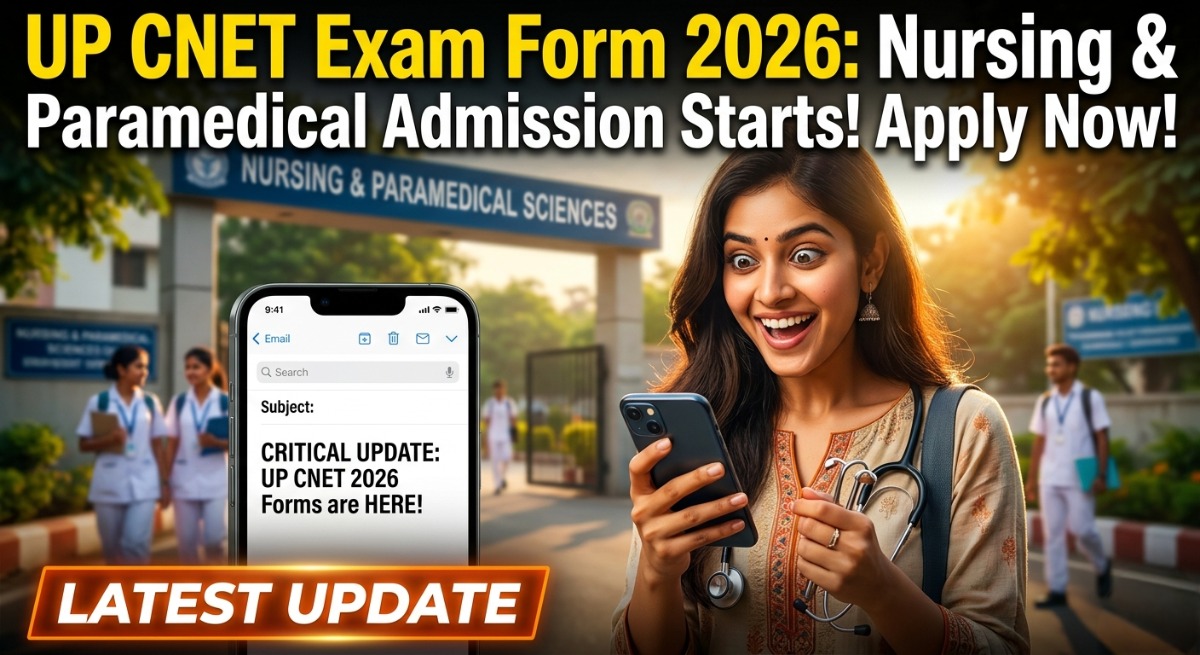 UP CNET Exam Form 2026 Nursing Paramedical Admission Online Form